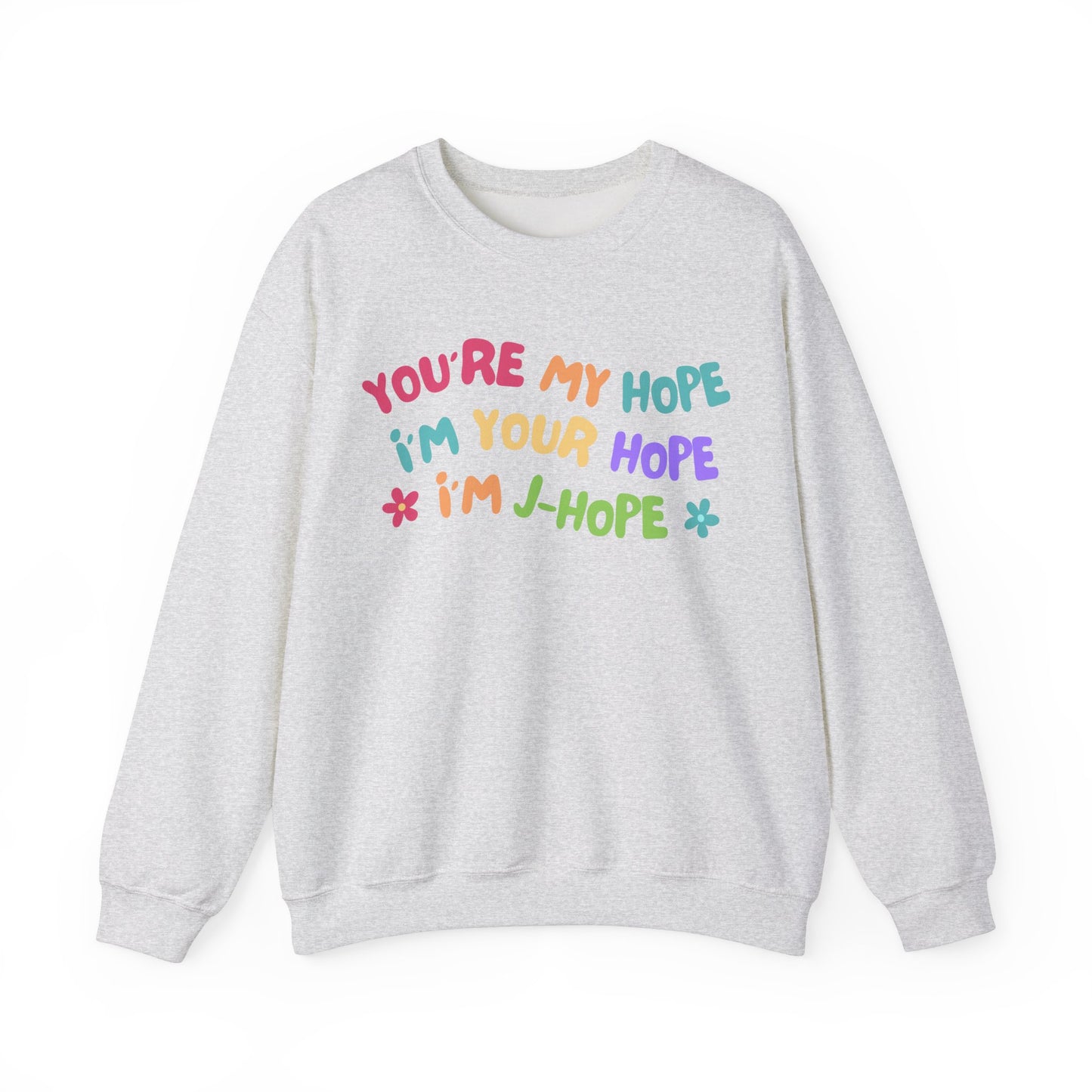 JHope You Are My Hope Sweatshirt - front design