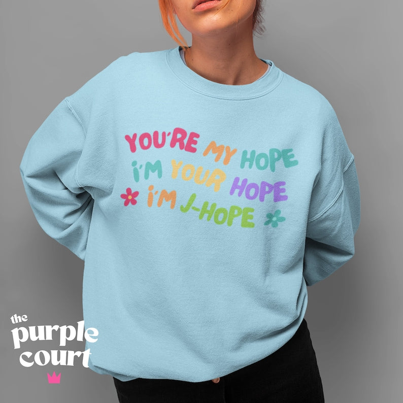 JHope You Are My Hope Sweatshirt - front design